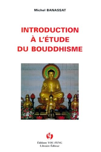 Introduction à l' étude du boddhisme