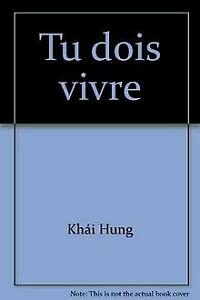 Beispielbild fr TU DOIS VIVRE. Edition bilingue vietnamienne zum Verkauf von Books From California