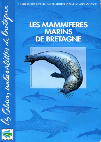 Beispielbild fr Etude et conservation des mammifres marins de Bretagne zum Verkauf von Ammareal