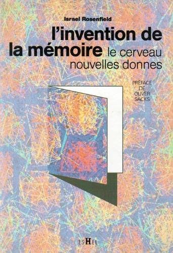 Beispielbild fr L'invention De La Mmoire : Le Cerveau, Nouvelles Donnes zum Verkauf von RECYCLIVRE