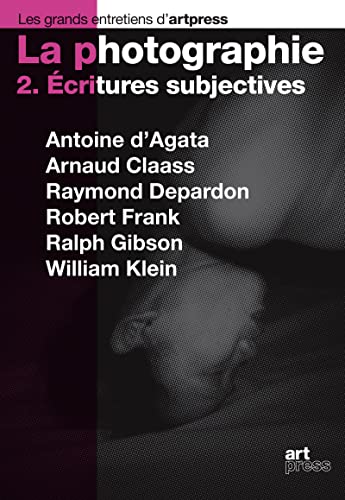 9782906705241: La photographie: Tome 2, Ecritures subjectives