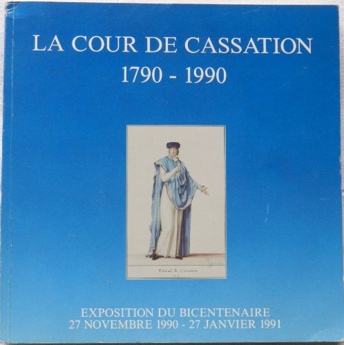 Stock image for la cour de cassation 1790-1990 for sale by medimops