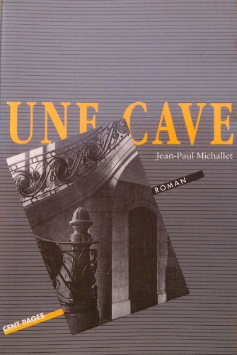 9782906724181: Une cave