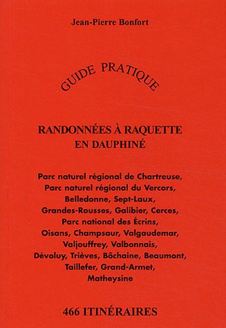 9782906724945: G. PRA RANDO RAQUETTE DAUPHINE: 466 itinraires