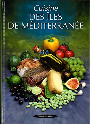 Stock image for Cuisine des les de Mditerrane for sale by Ammareal