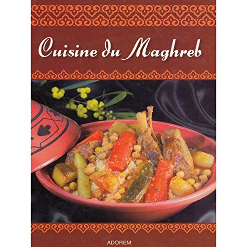 Stock image for Cuisine du maghreb for sale by Ammareal