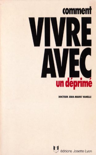 Stock image for Comment vivre avec un dprim for sale by BURISBOOKS