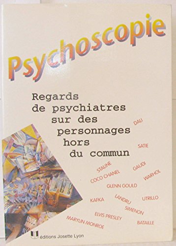 Beispielbild fr Broch - Psychoscopie - regards de psychiatres sur des personnages hors du commun zum Verkauf von Ammareal