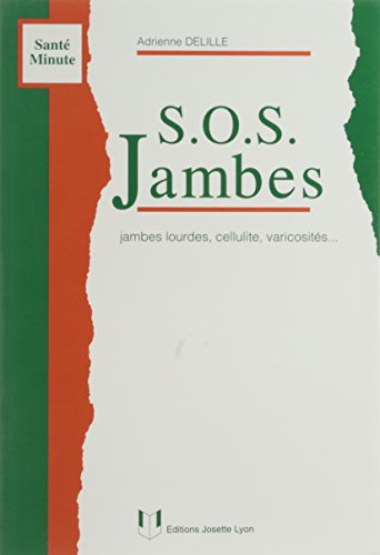 Beispielbild fr S.O.S. jambes zum Verkauf von Ammareal