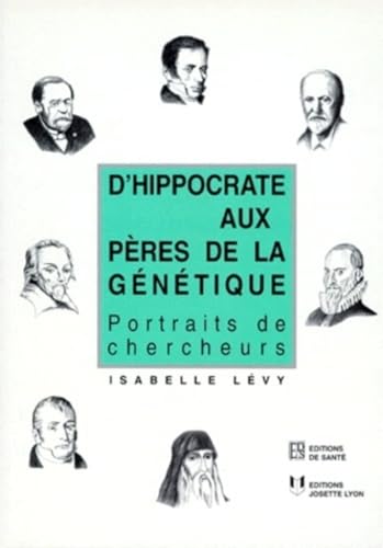 Beispielbild fr D'Hippocrate aux pres de la gntique zum Verkauf von Chapitre.com : livres et presse ancienne