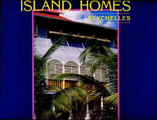 Beispielbild fr Island Homes: Seychelles zum Verkauf von WorldofBooks