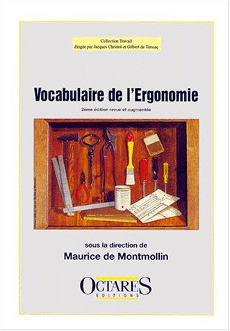 Stock image for Vocabulaire de l'ergonomie for sale by Ammareal