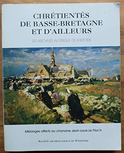 Imagen de archivo de Chrtients de Basse-Bretagne et d'ailleurs a la venta por LE PIANO-LIVRE