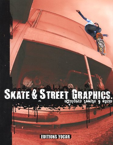 Stock image for Skate Et Street Graphics for sale by RECYCLIVRE