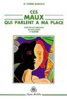 Beispielbild fr Ces maux qui parlent ? ma place (French Edition) zum Verkauf von SecondSale