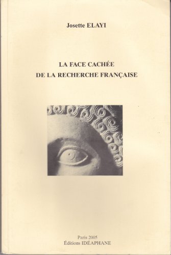 Stock image for La face cache de la recherche franaise for sale by Ammareal