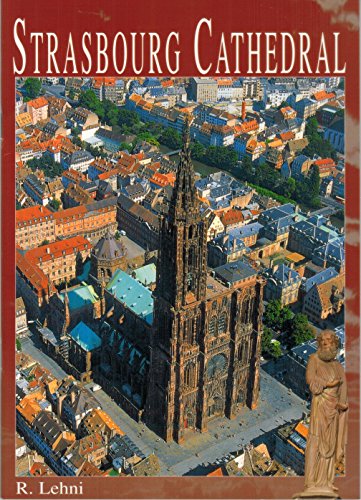 Imagen de archivo de Strasbourg Cathedral a la venta por ThriftBooks-Atlanta