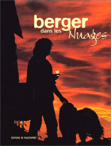 Beispielbild fr Berger dans les Nuages. zum Verkauf von Le-Livre