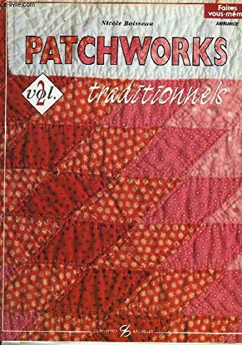 Stock image for Patchworks traditionnels, volume 2 for sale by Ammareal