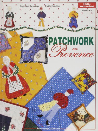 Imagen de archivo de Patchwork en Provence a la venta por Ammareal