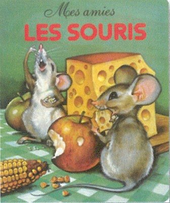 Imagen de archivo de Les souris (08) (Mes amis les animaux) (French Edition) a la venta por ThriftBooks-Dallas