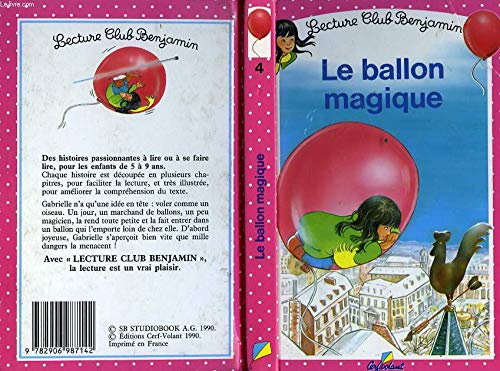 Beispielbild fr Le Ballon Magique Tome 4 zum Verkauf von Ammareal