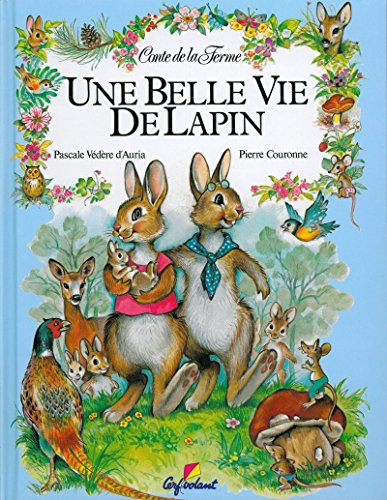 Stock image for Une Belle Vie De Lapin for sale by RECYCLIVRE