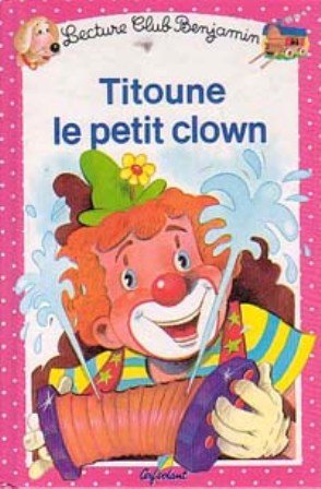 Imagen de archivo de Titoune : Le petit clown, tome 11 a la venta por Librairie Th  la page