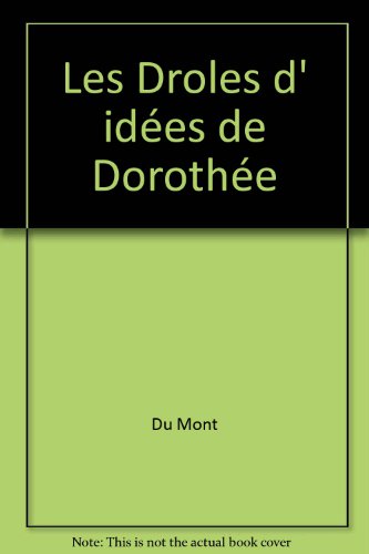 Stock image for 13 les Droles d Idees de Dorothee for sale by Librairie Th  la page
