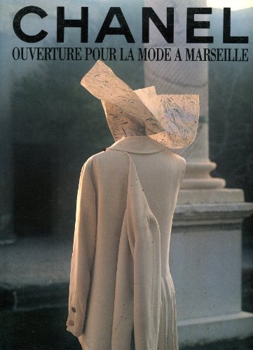 Chanel ouverture pour la mode à Marseille: [la collection Chanel