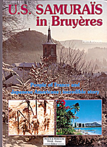 Beispielbild fr U.S. samourai s en Lorraine: Chronique de Bruye`res en Vosges (French Edition) zum Verkauf von HPB-Red