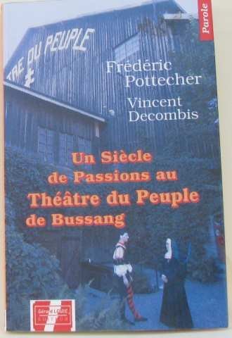 Stock image for Siecle/passions/peuple/bussang 032696 [Paperback] Pottecher, Fr d ric for sale by LIVREAUTRESORSAS