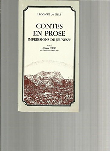 Contes en prose: Impressions de jeunesse (French Edition) (9782907017008) by Leconte De Lisle