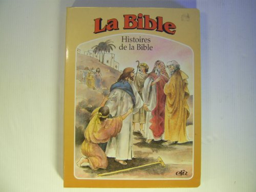 Beispielbild fr Histoires de la Bible zum Verkauf von Ammareal