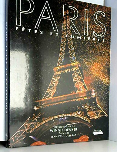Stock image for Paris, fêtes et lumi res for sale by WorldofBooks