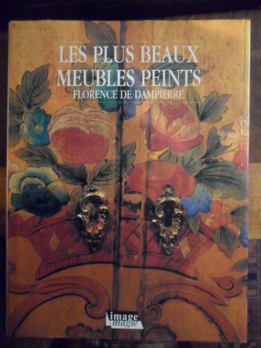 Stock image for Les Plus beaux meubles peint for sale by WorldofBooks