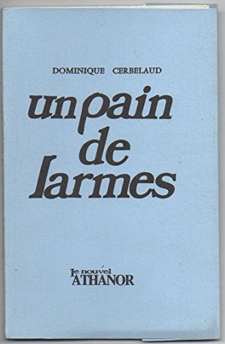 Beispielbild fr Un Pain De Larmes zum Verkauf von RECYCLIVRE
