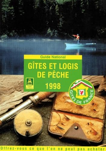 Stock image for Gites et Logis de Peche 1998 (Fivedit) for sale by medimops