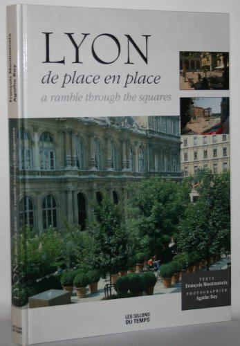 9782907077170: Lyon de place en place : A ramble through the squares