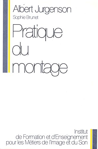Stock image for Pratique du montage for sale by Ammareal