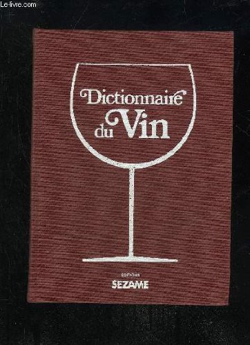 Imagen de archivo de Dictionnaire du vin a la venta por Librairie de l'Avenue - Henri  Veyrier