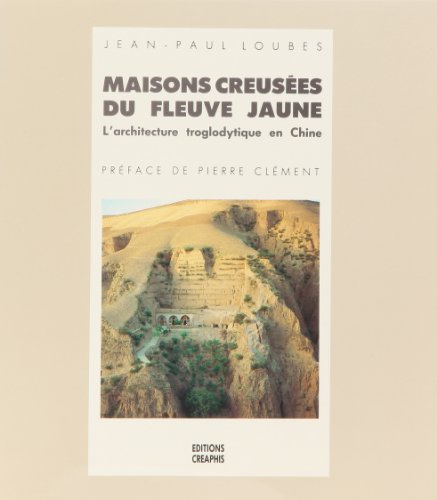 Beispielbild fr Maisons Creusees Du Fleuve Jaune zum Verkauf von pompon