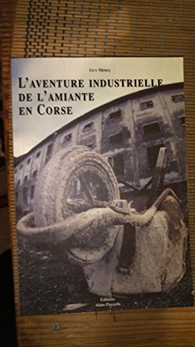 9782907161770: Aventure Industrielle