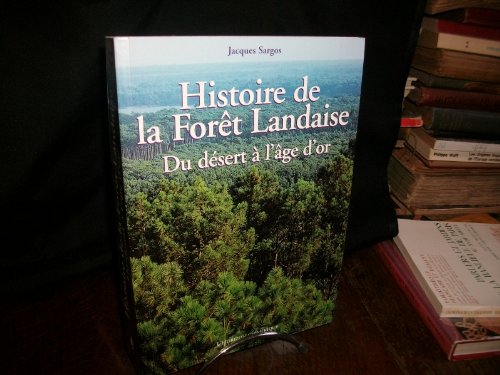 Stock image for Histoire de la for t landaise for sale by LeLivreVert