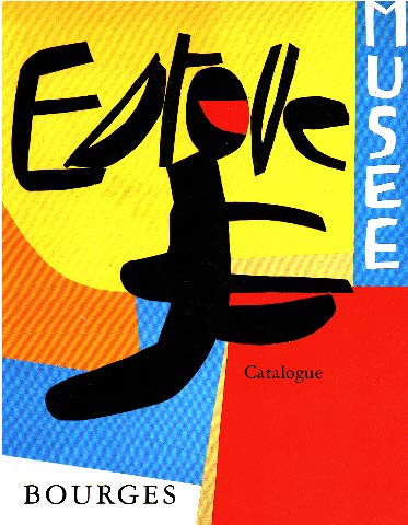 Stock image for Collection du Musee Esteve - Catalogue - Donation de Monique et Maurice Esteve a la Ville de Bourges. for sale by Books+