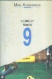 Stock image for Le maillot no 9 for sale by Ammareal