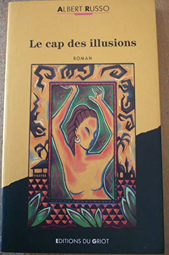 Stock image for Le cap des illusions for sale by Ammareal