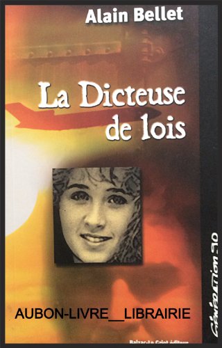 Beispielbild fr Dicteuse de lois zum Verkauf von Ammareal