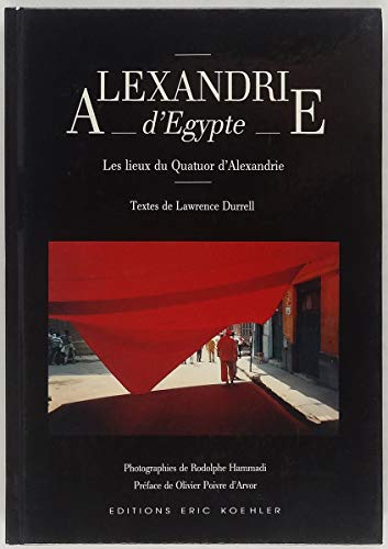 alexandrie d'egypte (9782907220026) by Lawrence Durrell
