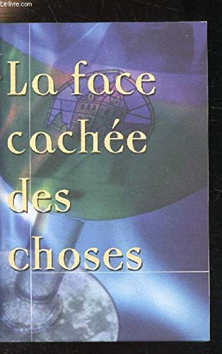 9782907220361: La face cache des choses